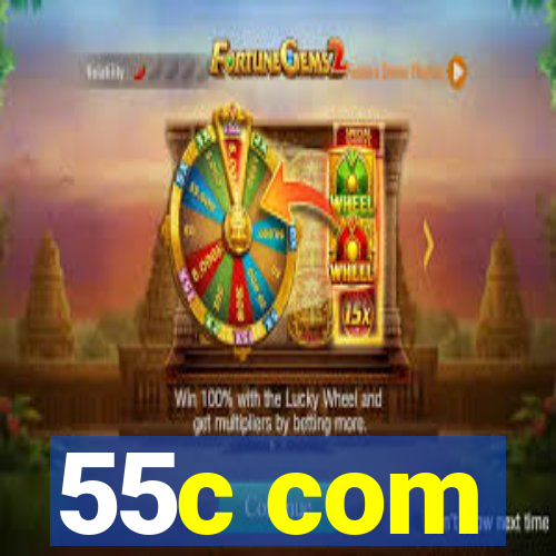 55c com